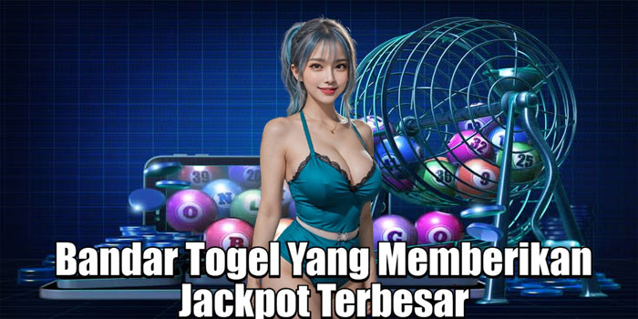DASARTOTO - Bandar Togel Yang Memberikan Jackpot Terbesar