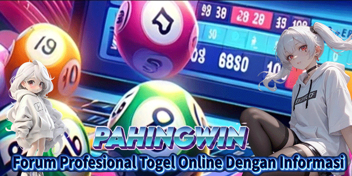 PAHINGWIN: Forum Profesional Togel Online Dengan Informasi
