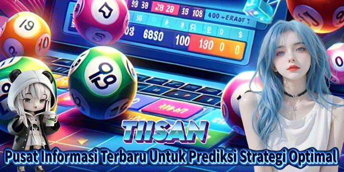 TIISAN: Pusat Informasi Terbaru Untuk Prediksi Strategi Optimal