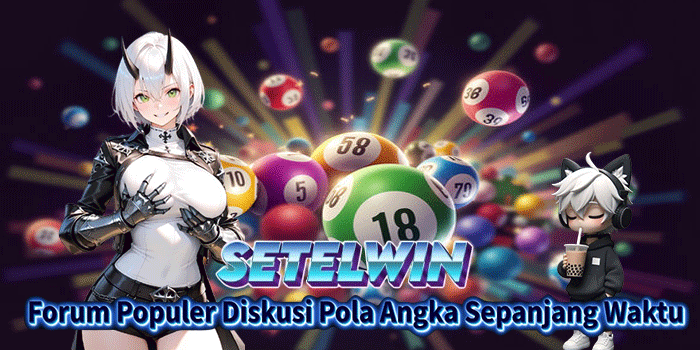 SETELWIN: Forum Populer Diskusi Pola Angka Sepanjang Waktu
