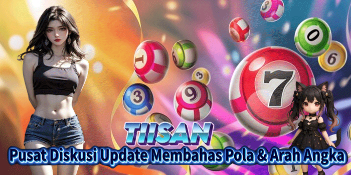 TIISAN: Pusat Diskusi Update Membahas Pola & Arah Angka