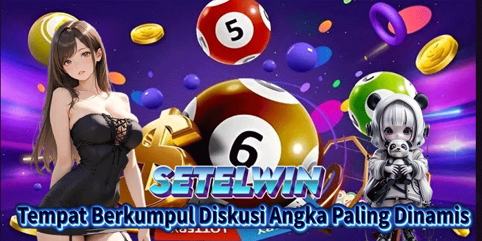 SETELWIN: Tempat Berkumpul Diskusi Angka Paling Dinamis